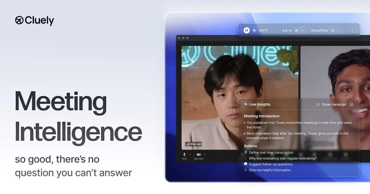 Cluely – Invisible meeting copilot for virtual conferences
