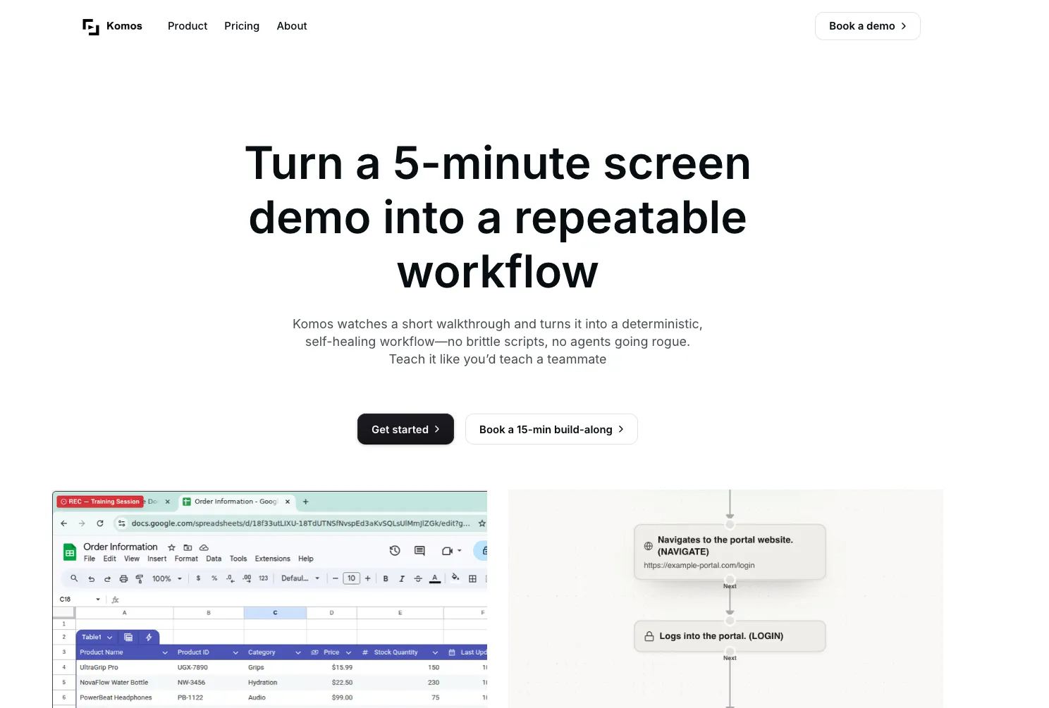 Komos – Turn a 5-minute screen demo into a repeatable workflow