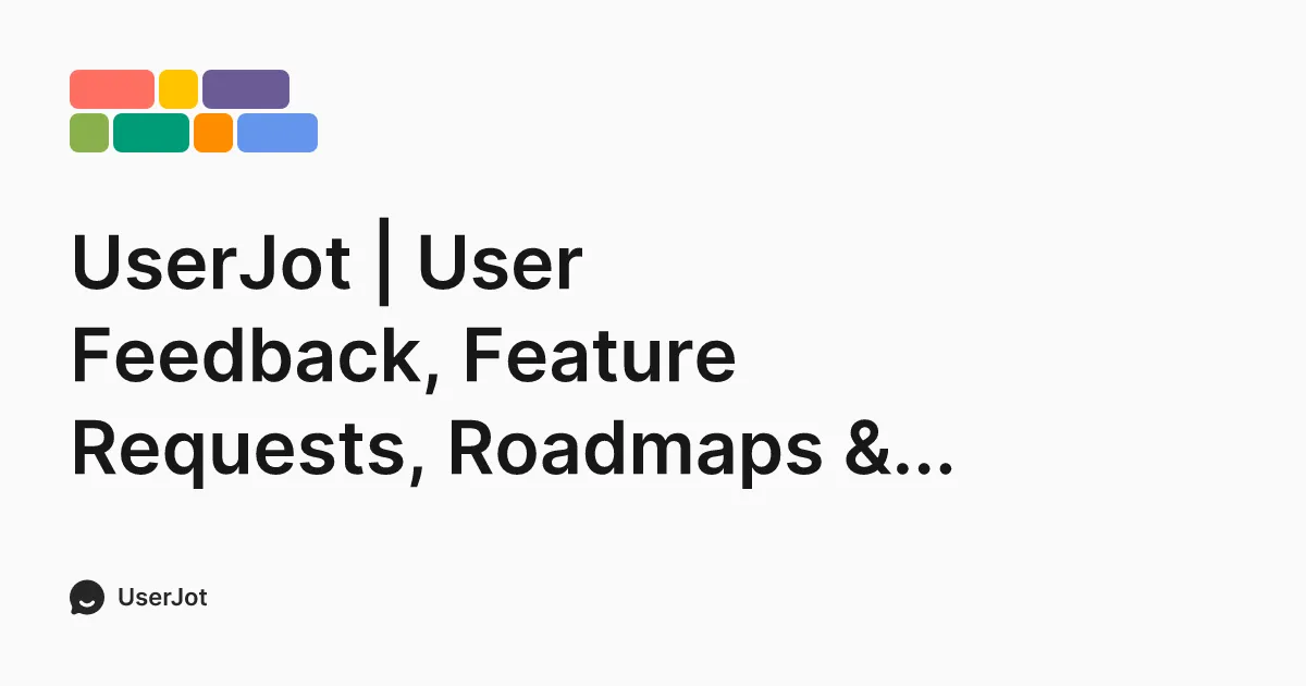 UserJot – Centralize feature requests and reduce customer churn