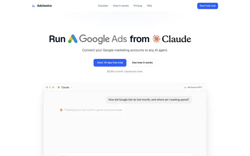 Adchestra homepage showing Run Google Ads from Claude, ChatGPT, or any AI agent