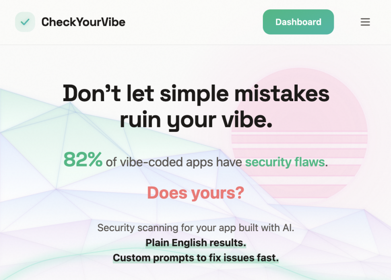 CheckYourVibe homepage showing Protect your users' data with automated security checks and easy fix