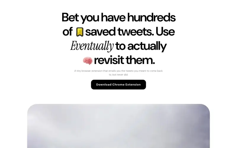 Eventually homepage showing Revisit saved tweets with a browser extension