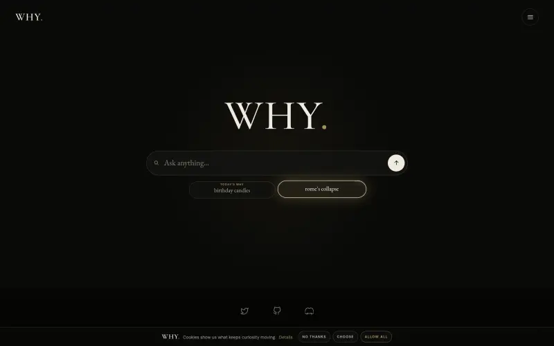 WHY. homepage showing Explore any question across three distinct paths